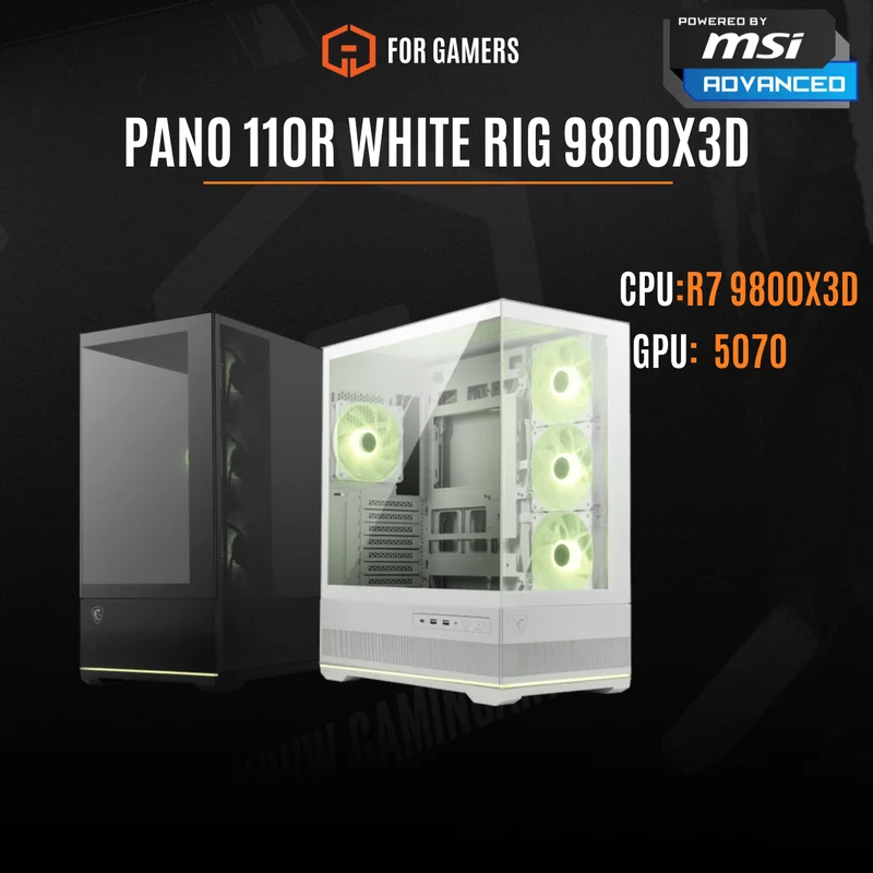 PANO 110R WHITE RIG 9800X3D 5070 POWERD BY MSI